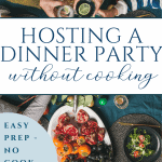 How to host a party without cooking!