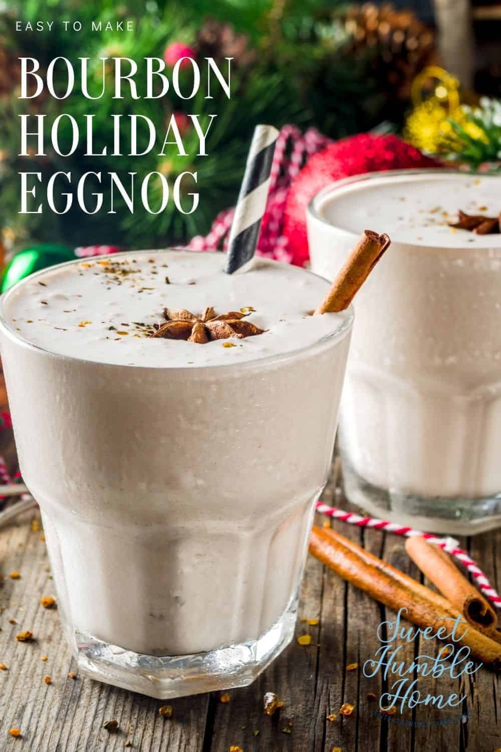 Bourbon Holiday Eggnog Recipe - Sweet Humble Home